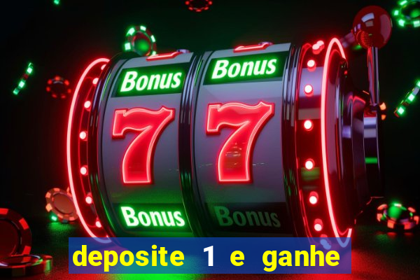 deposite 1 e ganhe 10 no fortune tiger